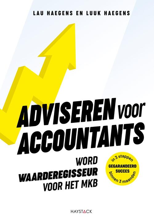 Adviseren voor accountants -  Lau Haegens, Luuk Haegens (ISBN: 9789461264671)