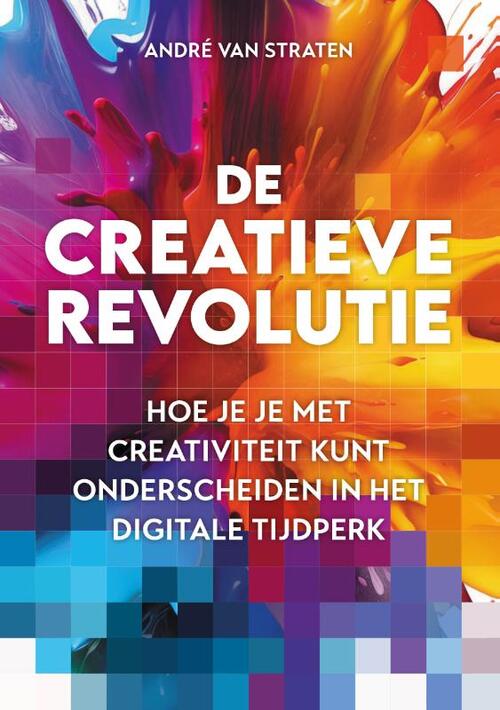 André van Straten De creatieve revolutie -   (ISBN: 9789461266224)