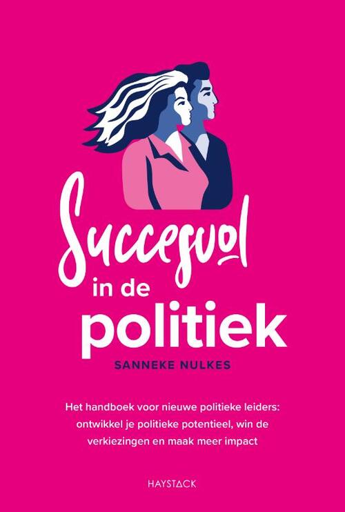 Sanneke Nulkes Succesvol in de politiek -   (ISBN: 9789461266392)