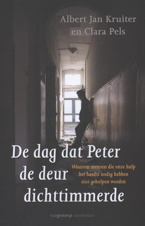 Albert Jan Kruiter, Klara Pels De dag dat Peter de deur dichttimmerde -   (ISBN: 9789461641021)