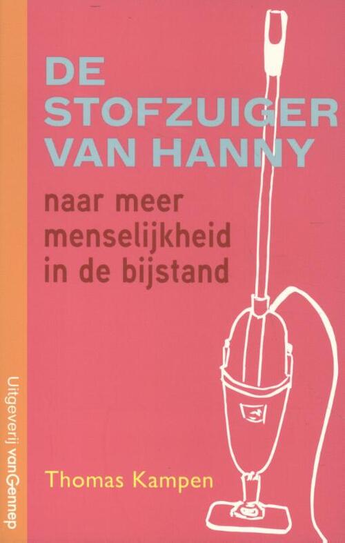 Thomas Kampen De stofzuiger van Henny -   (ISBN: 9789461645449)