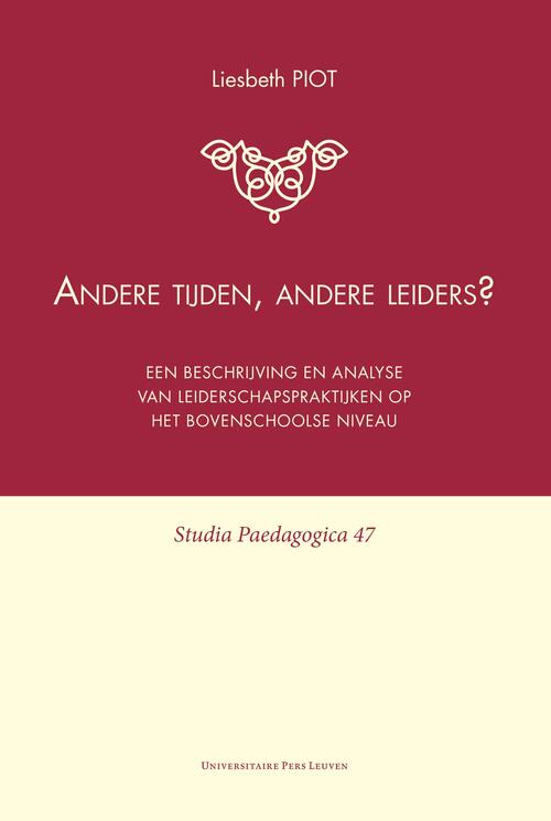 Andere tijden, andere leiders? -  Liesbeth Piot (ISBN: 9789461661487)