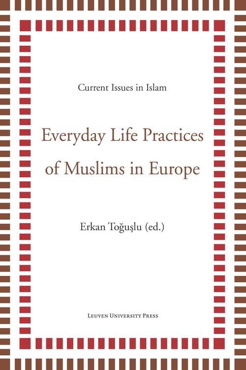 Everyday life practices of Muslims in Europe -   (ISBN: 9789461661807)