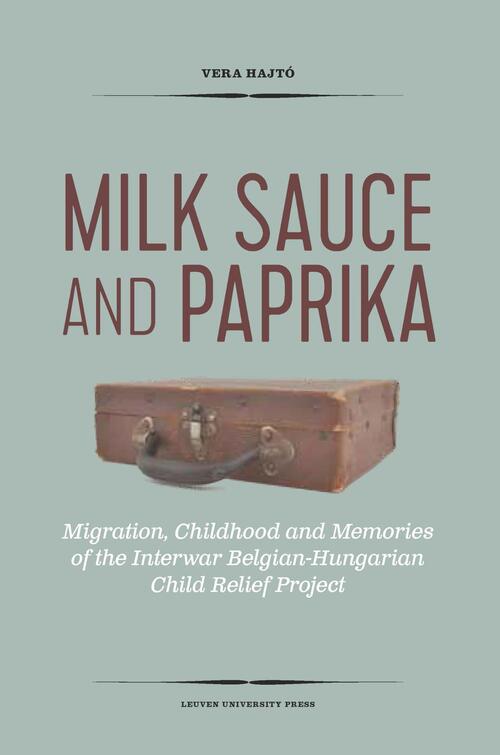 Milk sauce and paprika -  Vera Hajtó (ISBN: 9789461662071)