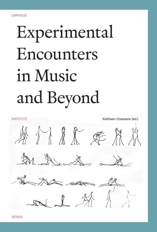 Experimental Encounters in Music and Beyond -   (ISBN: 9789461662316)