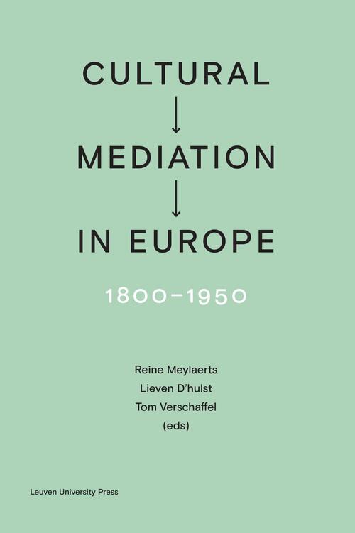 Cultural Mediation in Europe, 1800-1950 -  Amélie Auzoux (ISBN: 9789461662408)