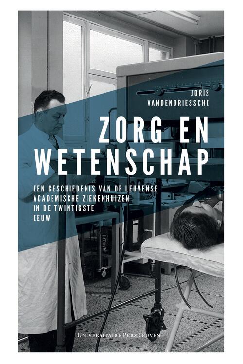 Zorg en wetenschap -  Joris Vandendriessche (ISBN: 9789461662934)