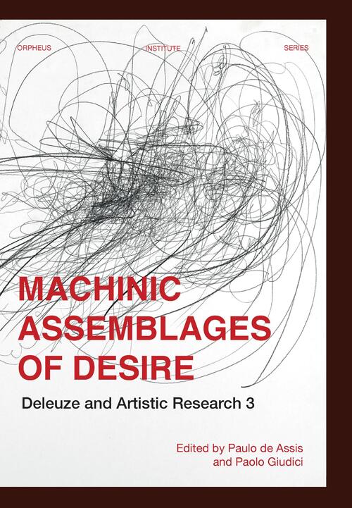 Machinic Assemblages of Desire -   (ISBN: 9789461663603)