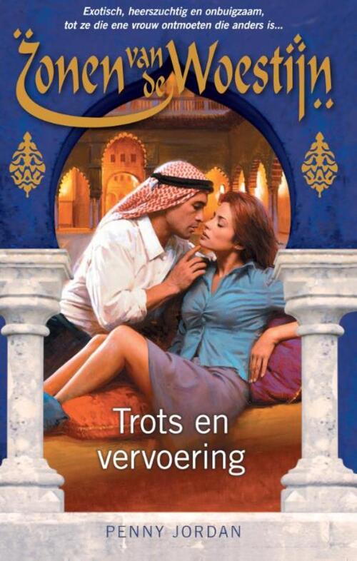 Trots en vervoering -  Penny Jordan (ISBN: 9789461706195)