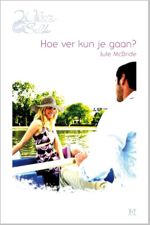 Hoe ver kun je gaan? -  Jule McBride (ISBN: 9789461706942)