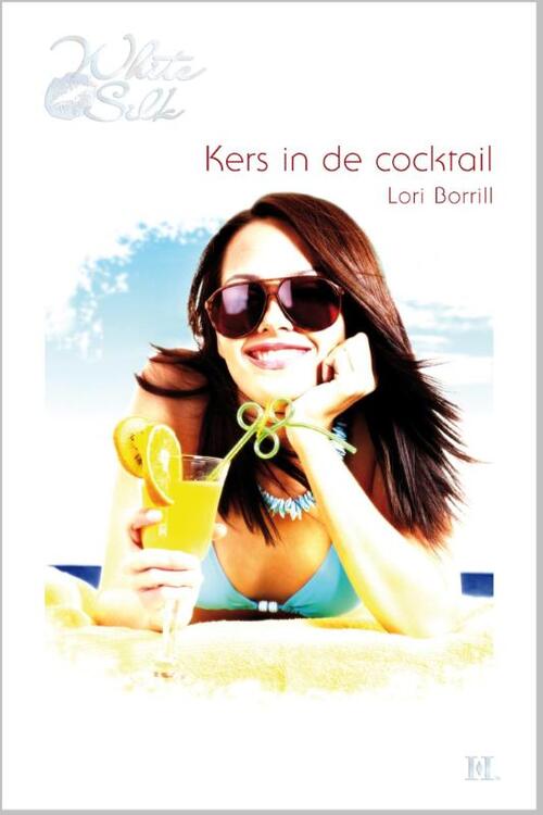 Kers in de cocktail -  Lori Borrill (ISBN: 9789461707710)