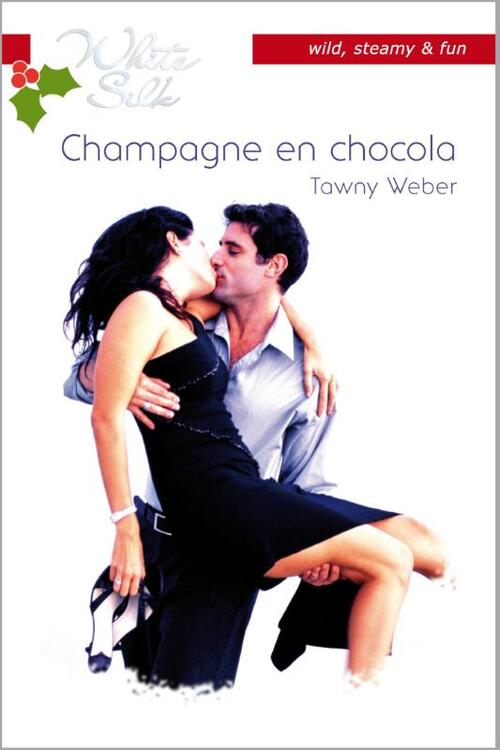 Champagne en chocola -  Tawny Weber (ISBN: 9789461993779)