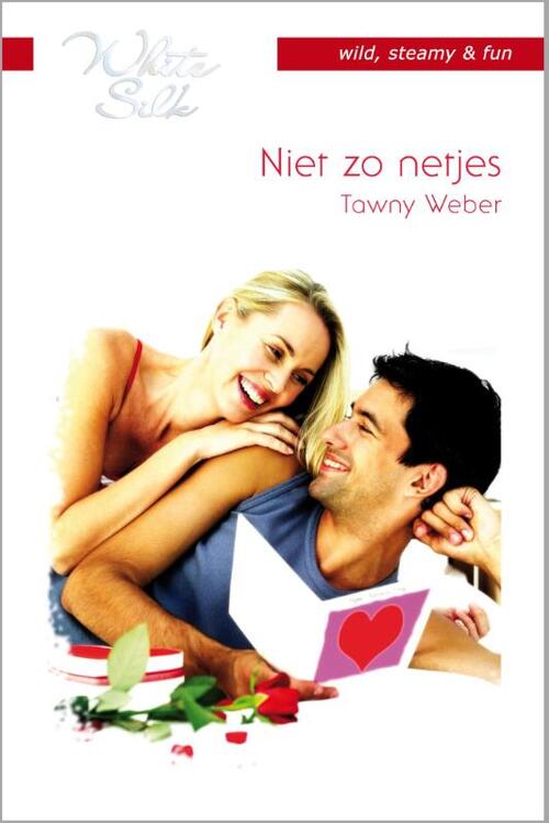 Niet zo netjes -  Tawny Weber (ISBN: 9789461994257)