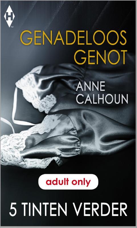 Genadeloos genot -  Anne Calhoun (ISBN: 9789461994646)