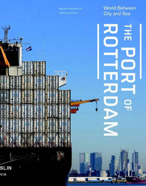 The port of Rotterdam -  Frank de Kruif (ISBN: 9789462082557)