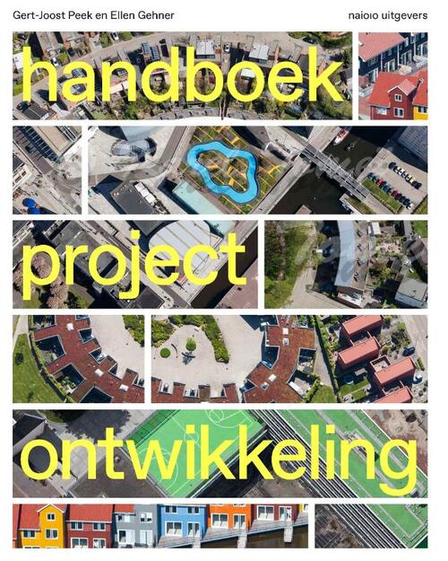 Handboek Projectontwikkeling -  Ellen Gehner, Gert-Joost Peek (ISBN: 9789462083967)