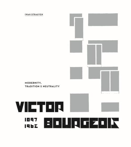 Victor Bourgeois -  Iwan Strauven (ISBN: 9789462084605)