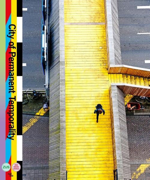 City of Permanent Temporality -  Elma van Boxel, Kristian Koreman, Zus (ISBN: 9789462084797)