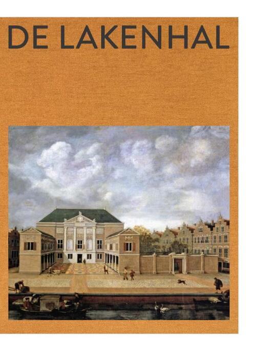 Museum De Lakenhal -  Aukje Vergeest, Jori Zijlmans, Meta Knol (ISBN: 9789462084902)