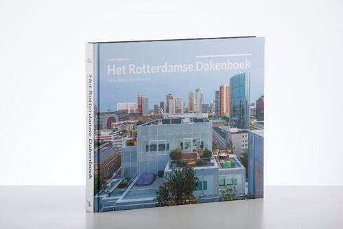 Het Rotterdamse dakenboek -  Esther Wienese (ISBN: 9789462085138)