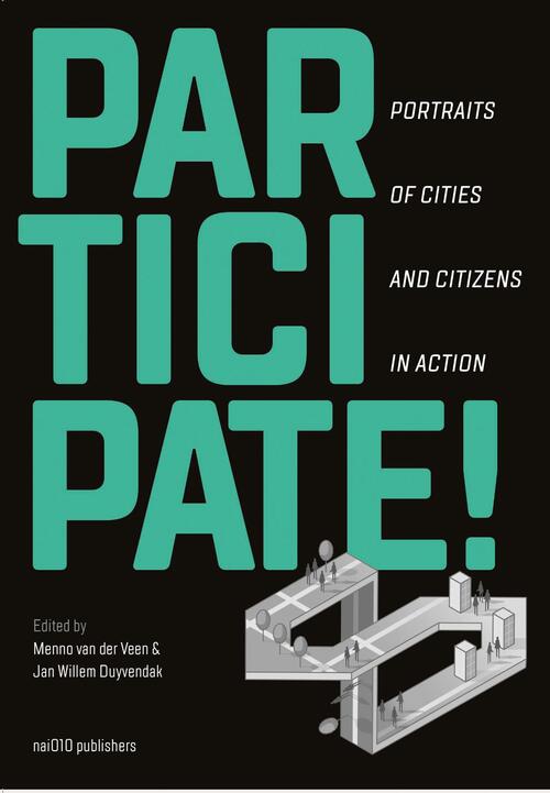 Participate! -  Jan Willem Duyvendak, Menno van der Veen (ISBN: 9789462086401)