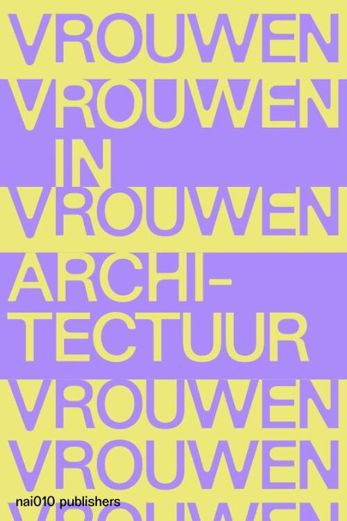 Vrouwen in Architectuur -  Catja Edens (ISBN: 9789462087620)