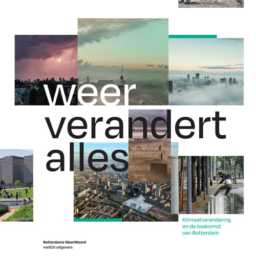 Weer verandert alles -  André Rodenburg, Vera Konings (ISBN: 9789462087644)