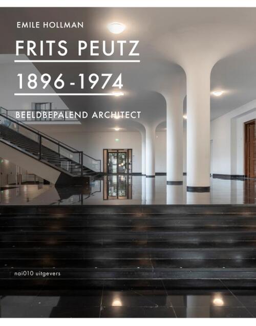 Frits Peutz 1896-1974 -  Emile Hollman, Lene ter Haar (ISBN: 9789462087972)