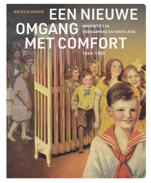 Natasja Hogen Een nieuwe omgang met comfort -   (ISBN: 9789462088894)