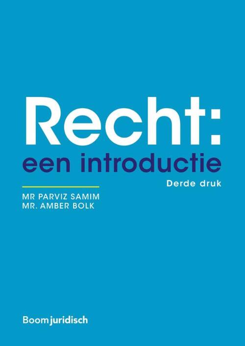 Recht: een introductie -  Amber Bolk, Parviz Samim (ISBN: 9789462126985)