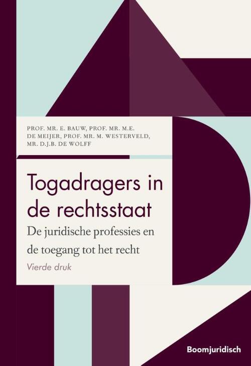 Togadragers in de rechtsstaat -  D.J.B. de Wolff (ISBN: 9789462127128)