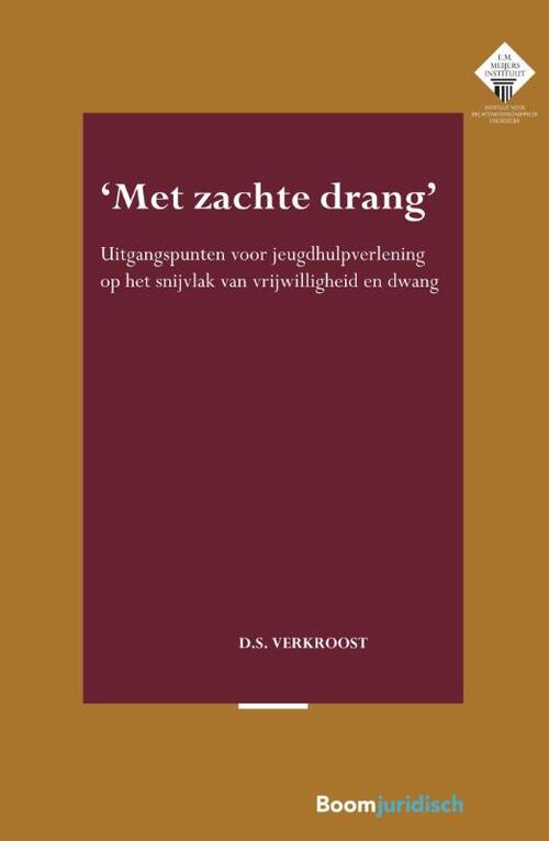 Met zachte drang -  D.S. Verkroost (ISBN: 9789462127357)