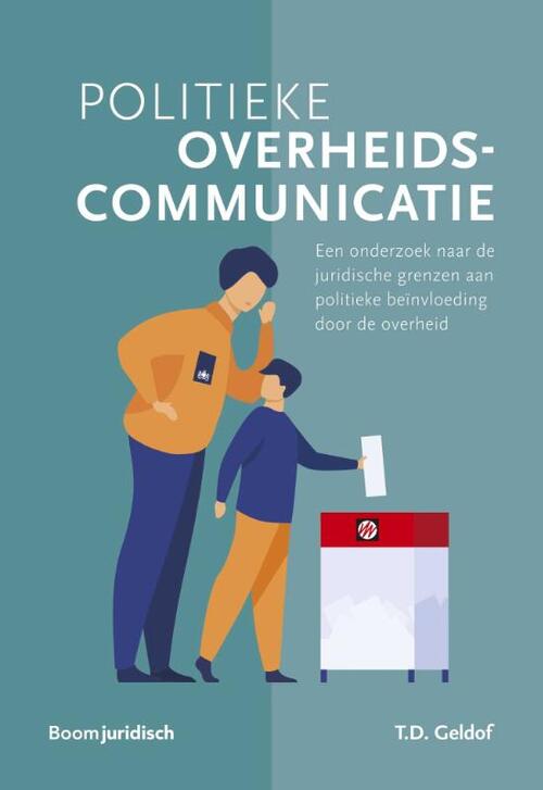 Politieke overheidscommunicatie -  Tjebbe Geldof (ISBN: 9789462127517)