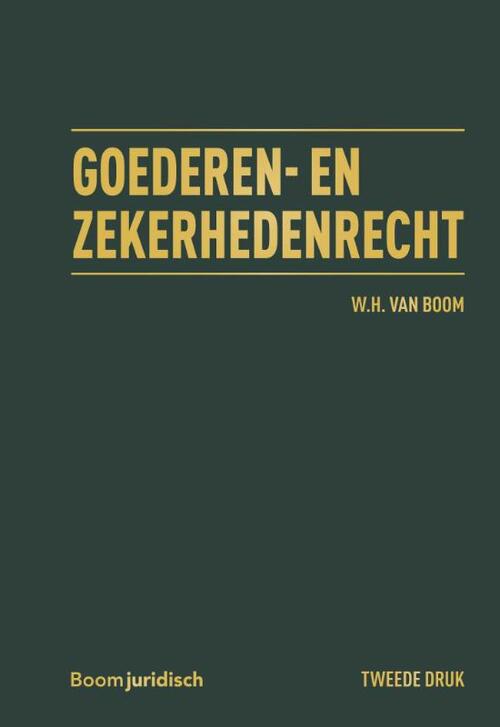 Goederen- & zekerhedenrecht -  W.H. van Boom (ISBN: 9789462127746)