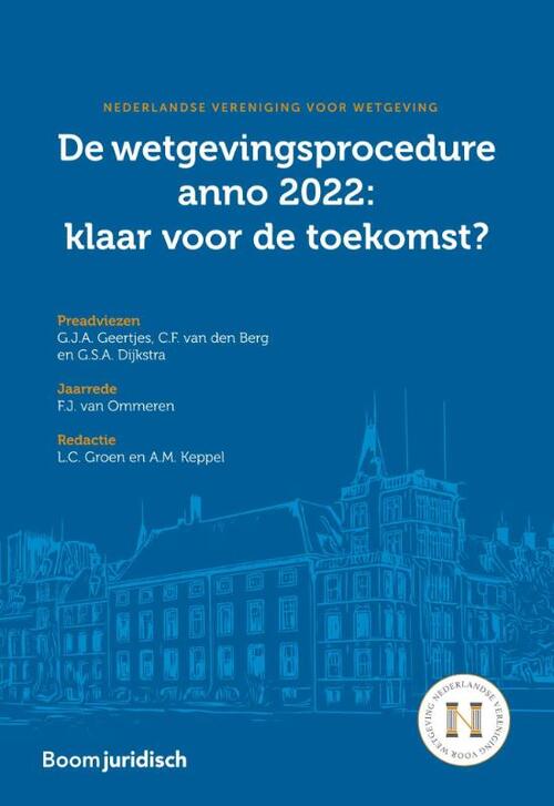 De wetgevingsprocedure anno 2022: klaar voor de toekomst? -  C.F. van den Berg (ISBN: 9789462128019)