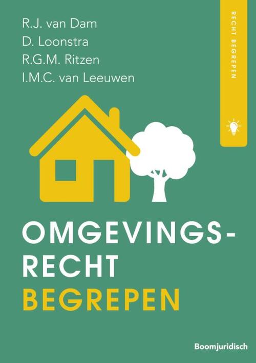 Omgevingsrecht begrepen -  D. Loonstra (ISBN: 9789462128309)