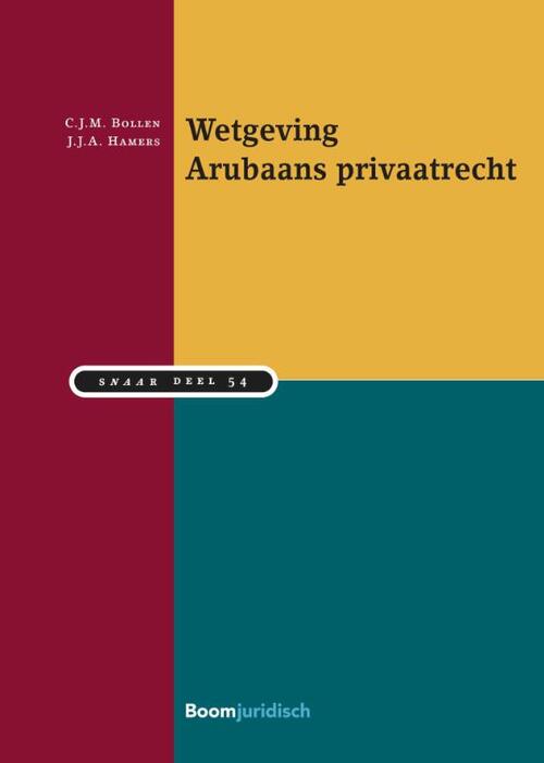 Wetgeving Arubaans privaatrecht 2023/2024 -  C.M.J. Bollen, J.J.A. Hamers (ISBN: 9789462128484)