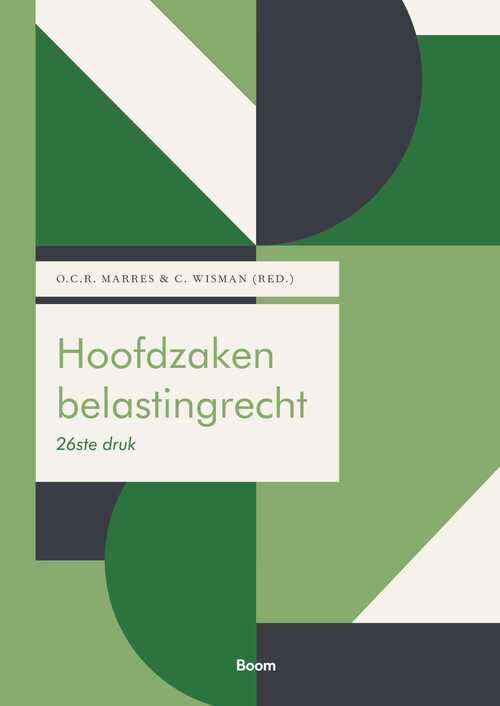 Hoofdzaken belastingrecht -  C. Wisman, O.C.R. Marres (ISBN: 9789462128798)