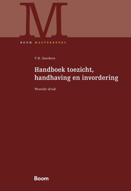 Handboek toezicht, handhaving en invordering -  T.N. Sanders (ISBN: 9789462129221)