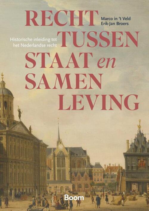 Recht tussen staat en samenleving -  Erik-Jan Broers, Marco in 't Veld (ISBN: 9789462129276)