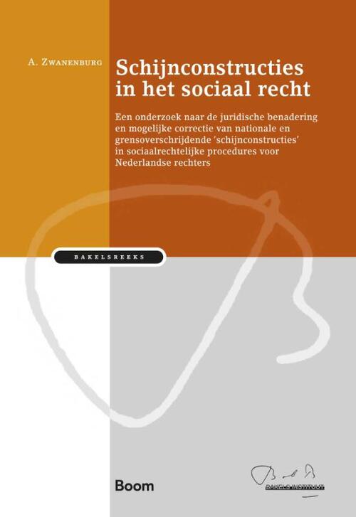 Schijnconstructies in het sociaal recht -  A. Zwanenburg (ISBN: 9789462129573)