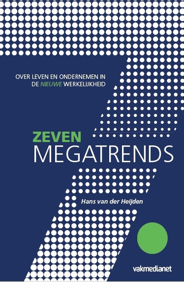 7 Megatrends -  Hans van der Heijden (ISBN: 9789462155251)