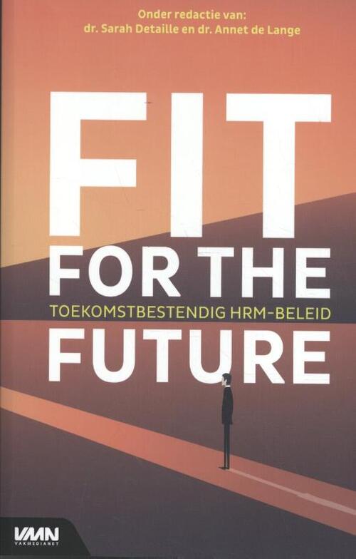 Fit for the future -  Annet de Lange, Sarah Detaille (ISBN: 9789462156081)