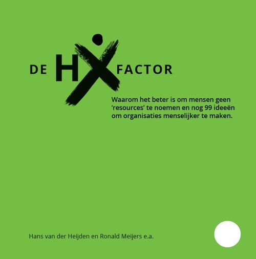 De HX factor -  Hans van der Heijden, Ronald Meijers (ISBN: 9789462156340)