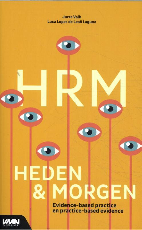 HRM Heden & Morgen -  Jurre Valk, Luca Lopes de Leao Laguna (ISBN: 9789462156609)