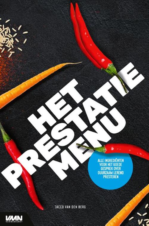 Het Prestatiemenu -  Jacco van den Berg (ISBN: 9789462157385)