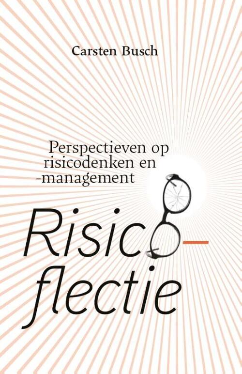 Risicoflectie -  Carsten Busch (ISBN: 9789462158085)