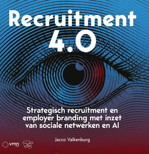 Recruitment 4.0 -  Jacco Valkenburg (ISBN: 9789462158375)