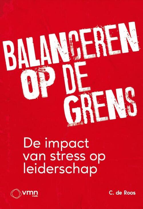 C. de Roos Balanceren op de grens -   (ISBN: 9789462159037)