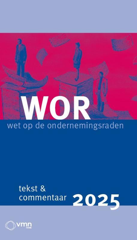 Inge Hofstee WOR Tekst en Commentaar 2025 -   (ISBN: 9789462159068)